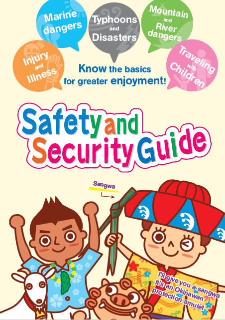 now the basics for greater enjoyment! Safety and Security Guide